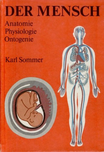 Der Mensch: Anatomie, Physiologie, Ontogenie Medicine