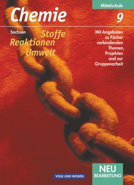Chemie: Stoffe - Reaktionen - Umwelt. 9. Schuljahr. Schülerbuch. Mittelschule Sachsen. Neubearbeitung book