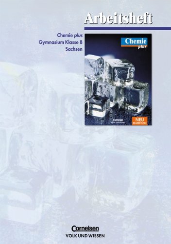 Chemie plus - Gymnasium Sachsen: 8. Schuljahr - Arbeitsheft Study Guides