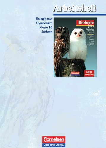 Biologie plus - Gymnasium Sachsen: 10. Schuljahr - Arbeitsheft Study Guides