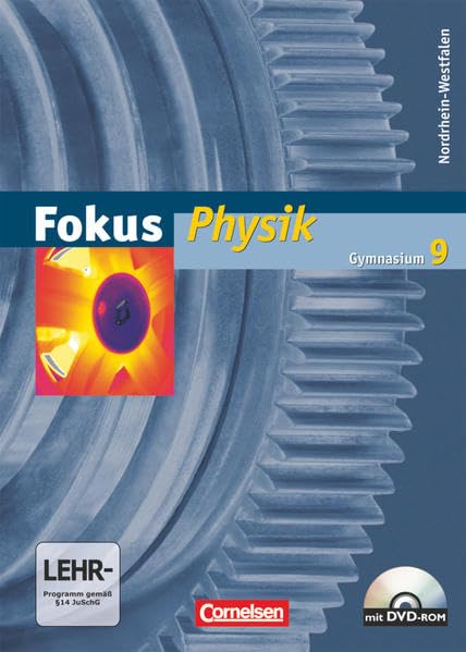 Fokus Physik 9. Schuljahr. Schülerbuch. Gymnasium Nordrhein-Westfalen Study Guides