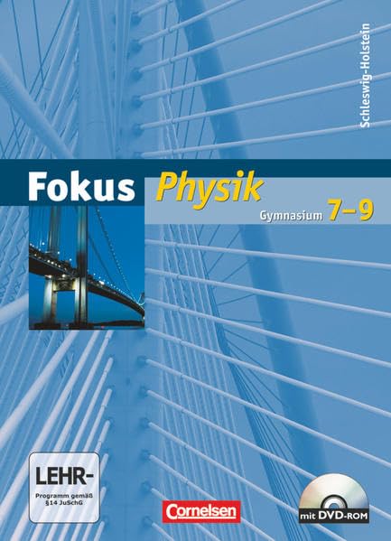Fokus Physik - Gymnasium Schleswig-Holstein - 7.-9. Schuljahr: Schülerbuch mit DVD-ROM Study Guides