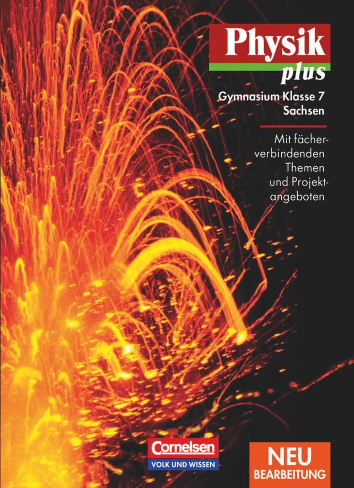 Physik plus 7. Schülerbuch. Sachsen. Neubearbeitung Study Guides