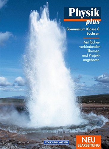 Physik plus 8. Schülerbuch. Sachsen. Neubearbeitung Study Guides
