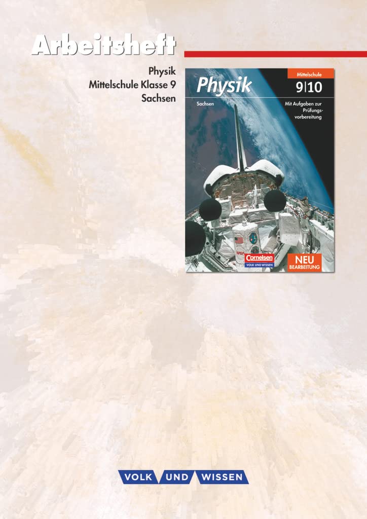 Physik - Ausgabe Volk und Wissen - Mittelschule Sachsen - 9. Schuljahr: Arbeitsheft Study Guides