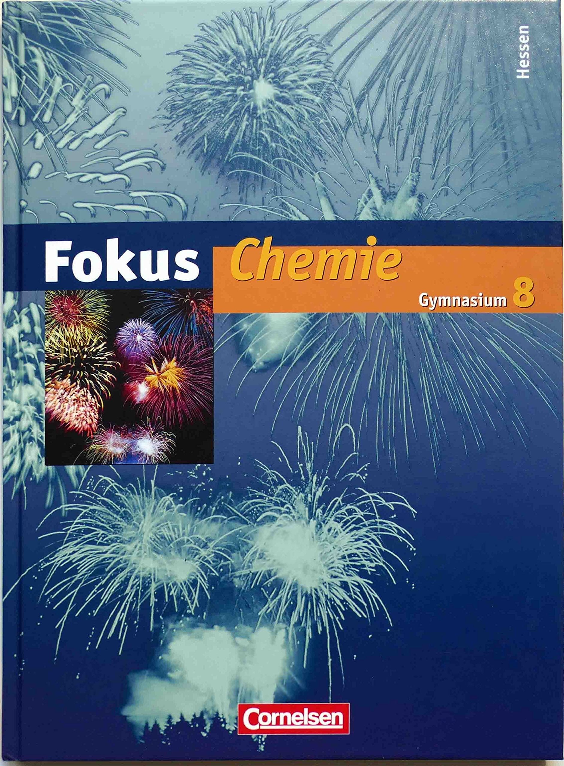 Fokus Chemie 8. Schuljahr. Schülerbuch. Gymnasium Hessen Study Guides Books