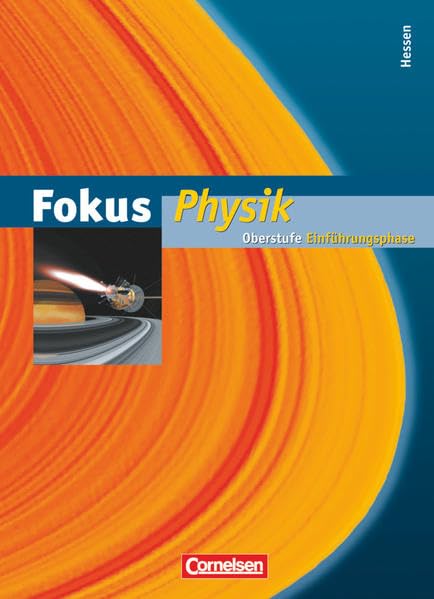 Fokus Physik - Einführungsphase Oberstufe - Hessen: Schulbuch Study Guides