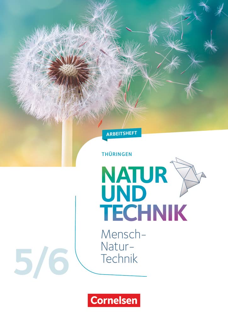 Natur und Technik - Naturwissenschaften: Neubearbeitung - Thüringen 2020 - 5./6. Schuljahr: Arbeitsheft Learning & Reference