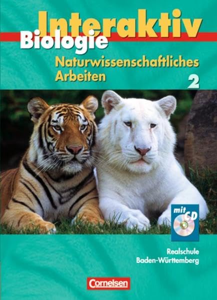 Biologie interaktiv 2 Schülerbuch mit CD-ROM.  Realschule Baden-Württemberg - Naturwissenschaftliches Arbeiten Study Guides