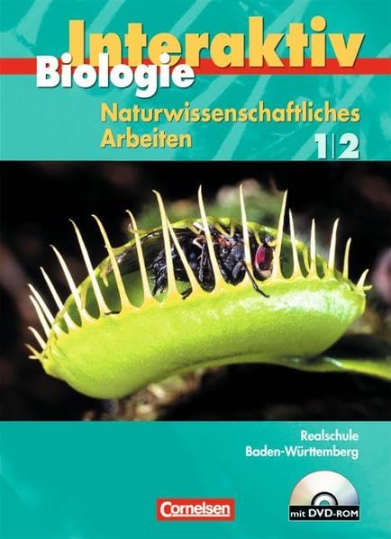 Biologie interaktiv - Realschule Baden-Württemberg - Naturwissenschaftliches Arbeiten. Gesamtband - Schülerbuch Study Guides