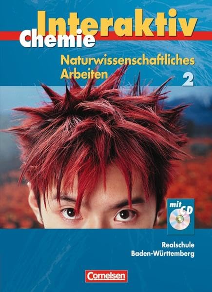 Chemie interaktiv 2. Schülerbuch mit CD-ROM. Realschule Baden-Württemberg Study Guides