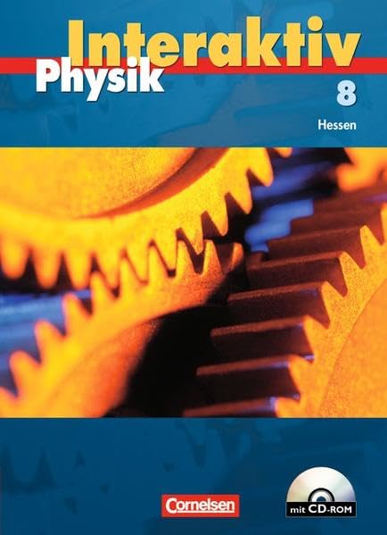 Physik interaktiv 8. Schülerbuch mit CD-ROM. Hessen Study Guides