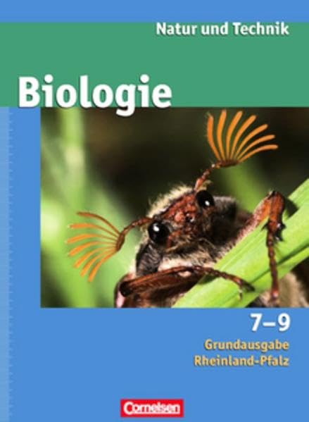 Natur und Technik - Biologie 7.-9. Schuljahr. Schülerbuch. Grundausgabe Rheinland-Pfalz Study Guides