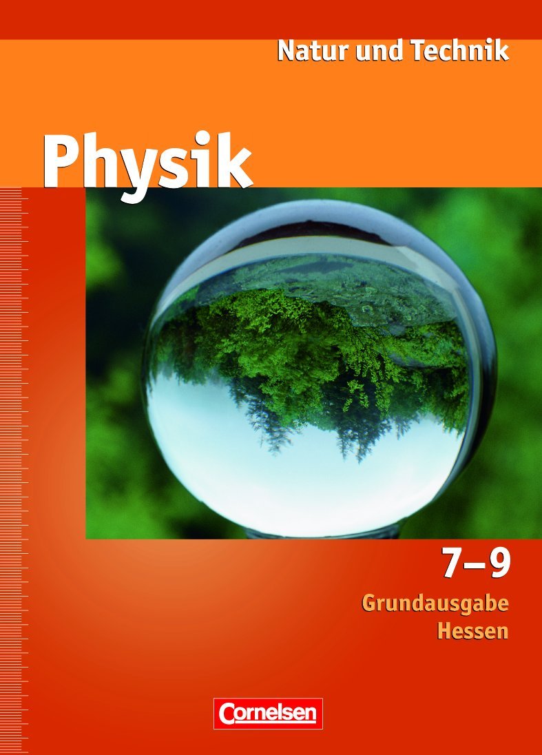 Natur und Technik - Physik, Hauptschule Hessen : 7.-9. Schuljahr, Schülerbuch Study Guides