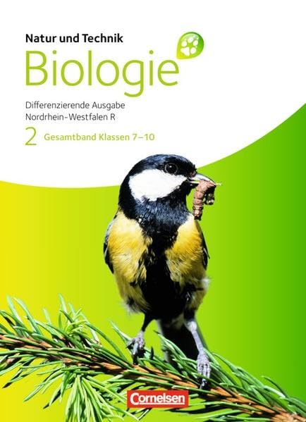 Natur und Technik - Biologie Gesamtband Schülerbuch. Differenzierende Ausgabe Realschule Nordrhein-Westfalen Study Guides