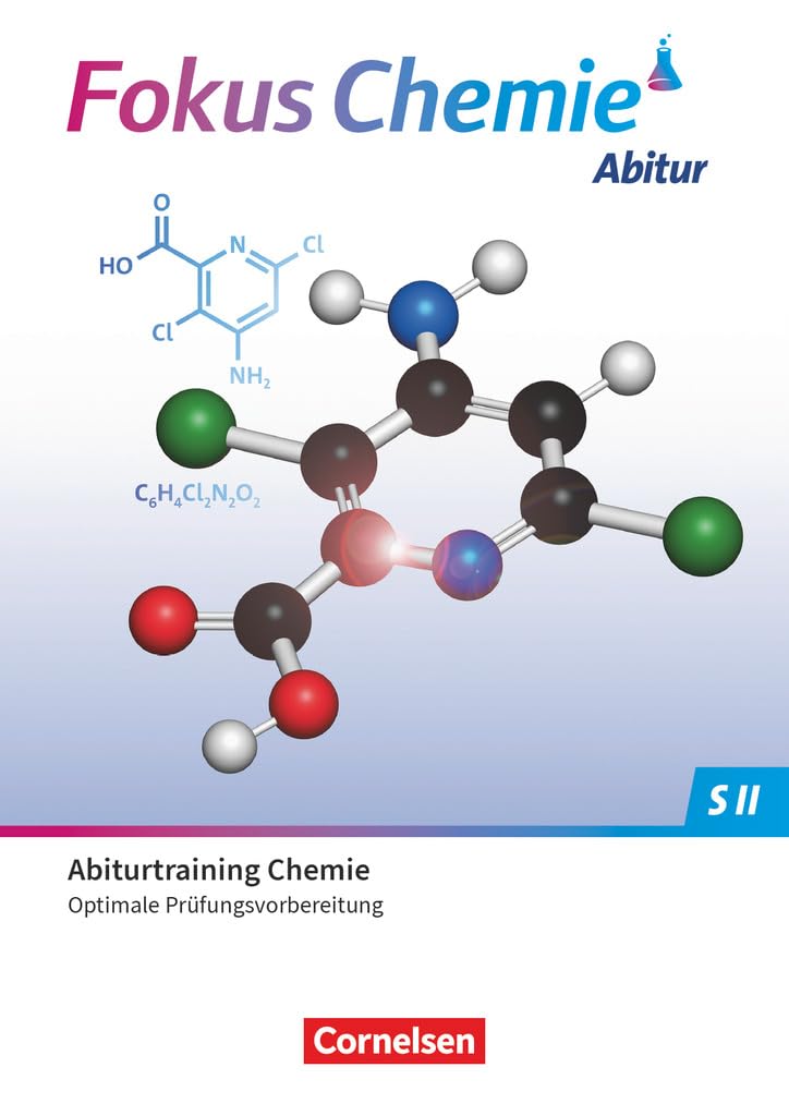 Fokus Chemie Sekundarstufe II Gymnasiale Oberstufe. Prüfungstraining - Abiturtraining Study Guides