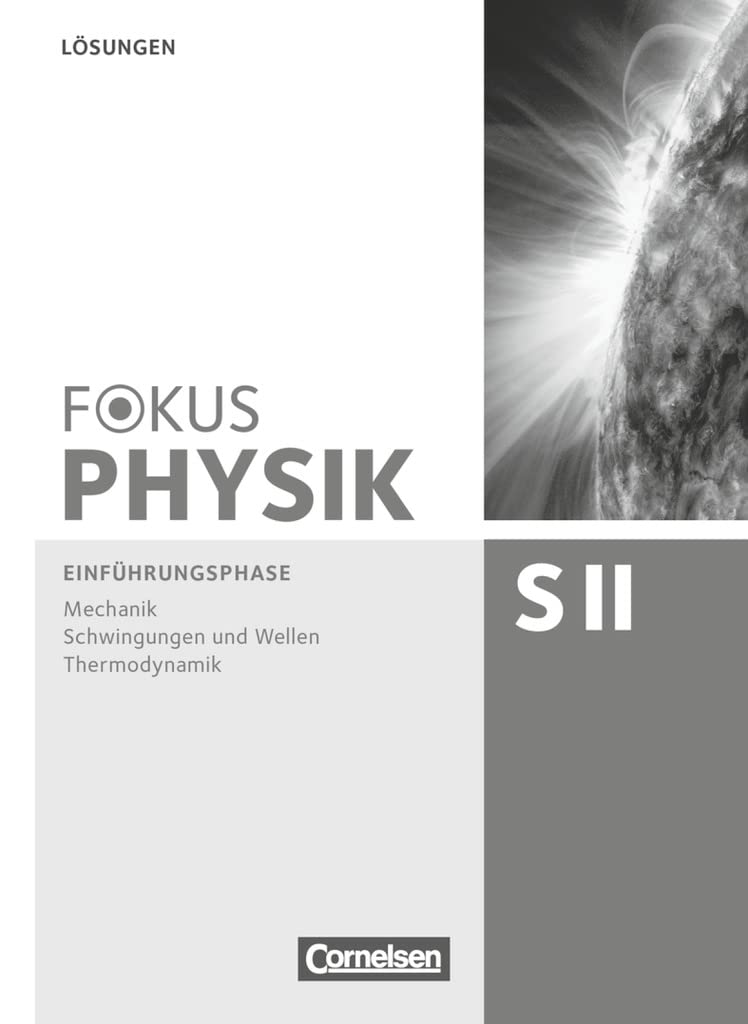 Fokus Physik Sekundarstufe II - Zu den Ausgaben A und C - Einführungsphase Study Guides