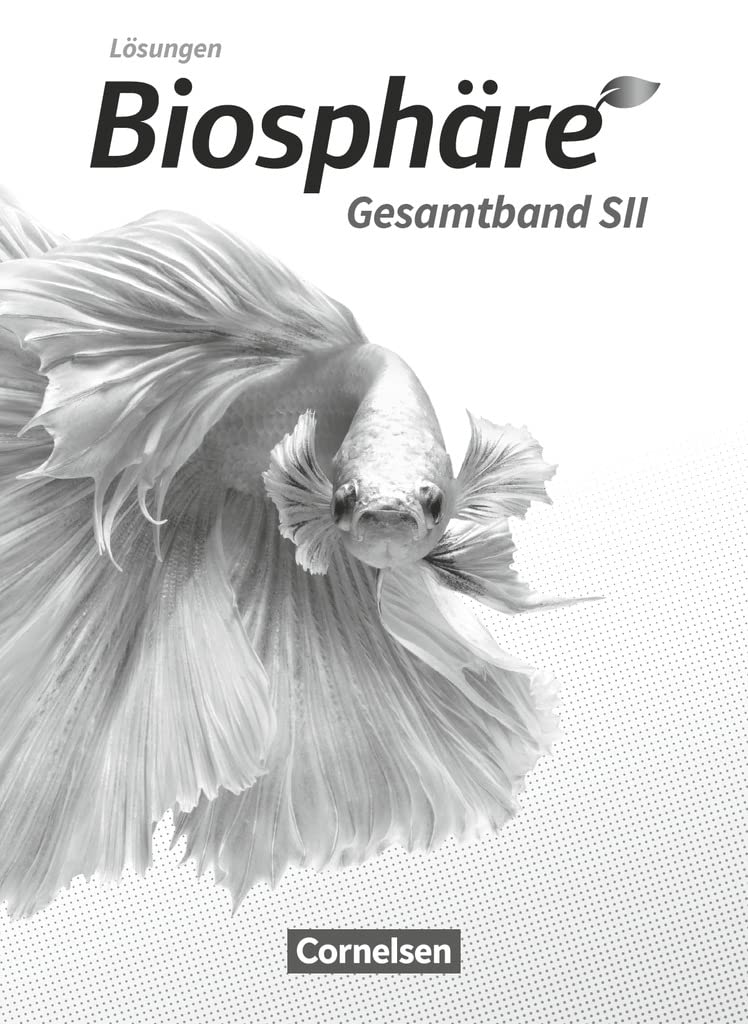 Biosphäre Sekundarstufe II - 2.0 - Gesamtband - Lösungen zum Schülerbuch Learning & Reference