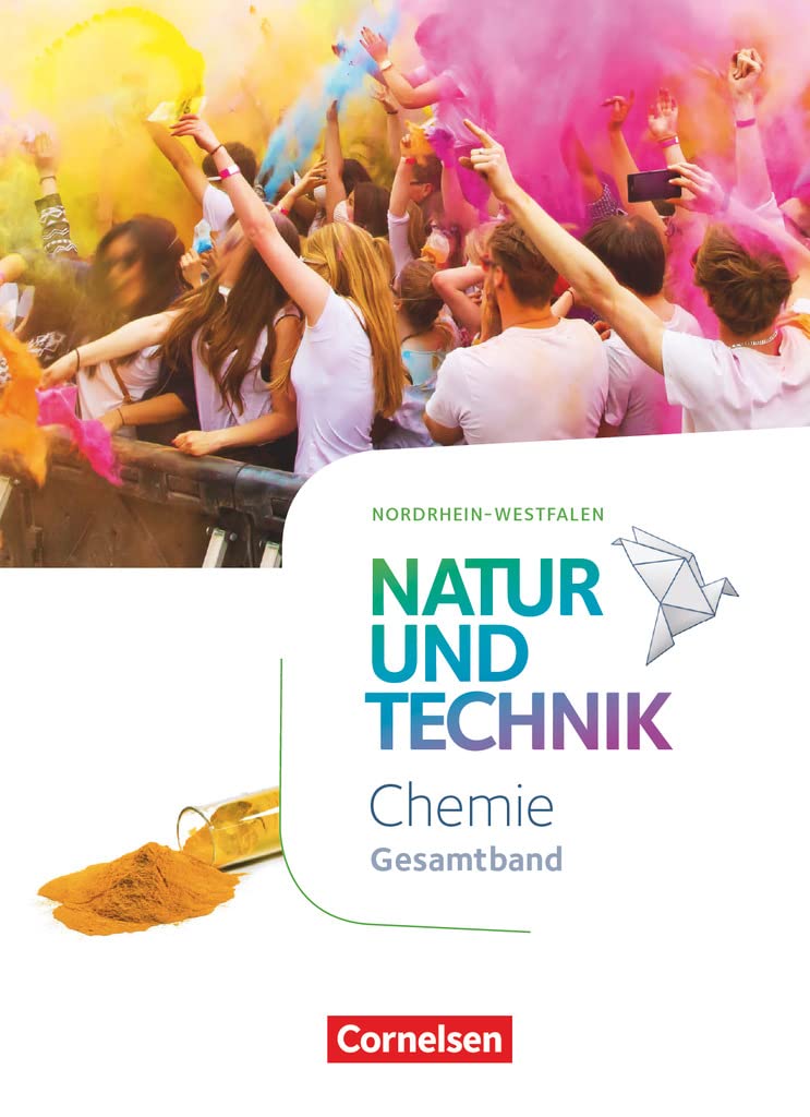 Natur und Technik - Chemie Neubearbeitung - Nordrhein-Westfalen. Gesamtband - Schülerbuch Study Guides