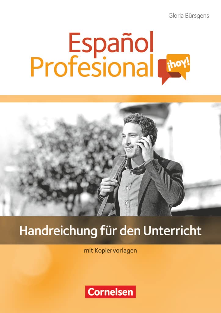Español Profesional ¡hoy! A1-A2+. Handreichungen für den Unterricht mit Kopiervorlagen Foreign Languages ​​& Dictionaries