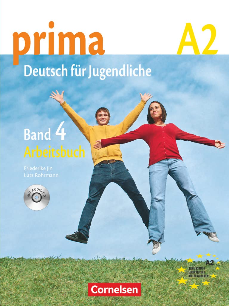 Prima - Deutsch für Jugendliche 4. Arbeitsbuch mit CD. Europäischer Referenzrahmen: A2 Learning & Reference