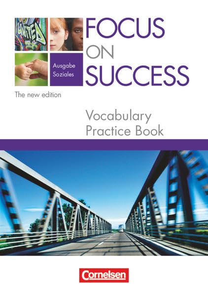 Focus on Success - The new edition - Soziales - B1/B2: Vocabulary Practice Book Study Guides