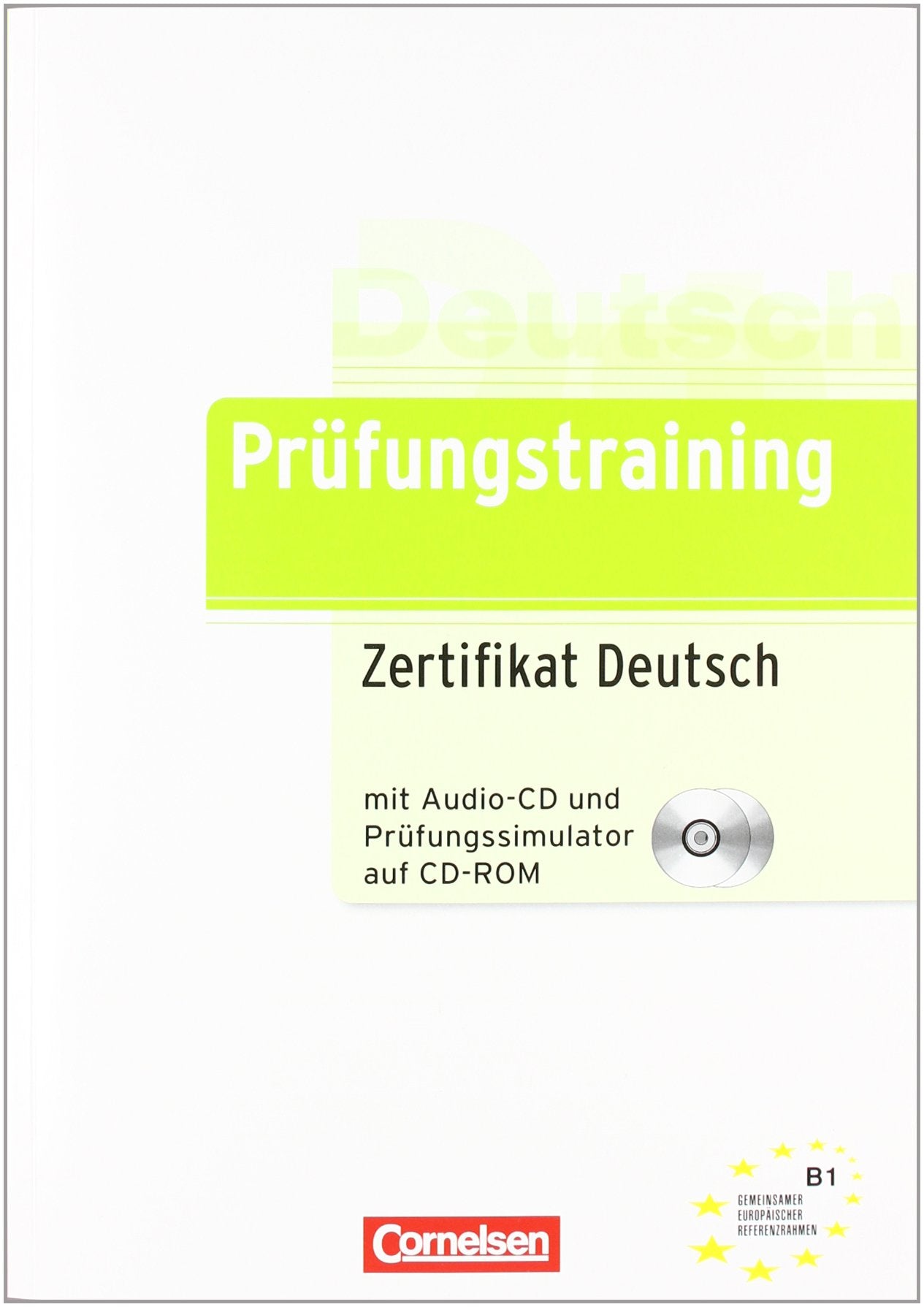 Prüfungstraining DaF: B1 - Zertifikat Deutsch: Übungsbuch mit CD und Prüfungssimulator auf CD-ROM: Niveau B1 Foreign Languages ​​& Dictionaries