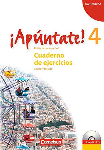 Apúntate 4 Cuaderno de ejercicios - Lehrerfassung Books