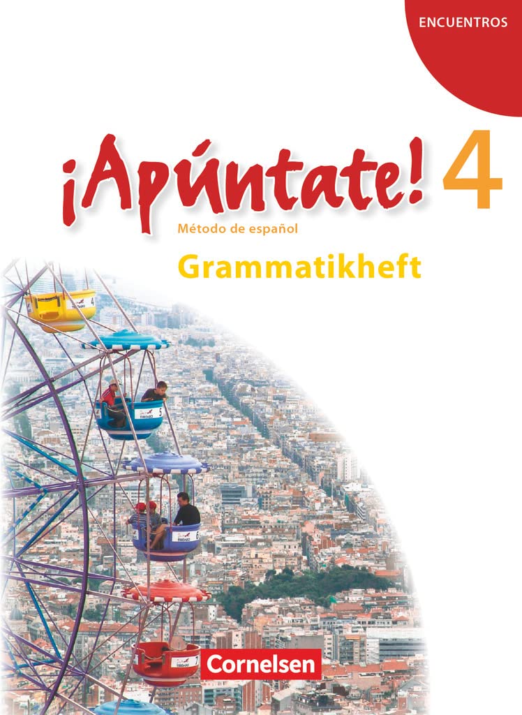 ¡Apúntate! - Spanisch als 2. Fremdsprache - Ausgabe 2008 - Band 4: Grammatikheft Foreign Languages ​​& Dictionaries