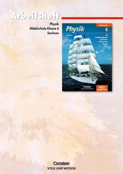 Physik - Ausgabe Volk und Wissen - Mittelschule Sachsen / 6. Schuljahr - Arbeitsheft Study Guides