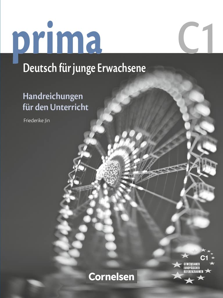 Prima C1: Band 7. Handreichungen für den Unterricht Foreign Languages ​​& Dictionaries