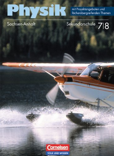 Physik - Ausgabe Volk und Wissen - Sekundarschule Sachsen-Anhalt - Bisherige Ausgabe: Physik, Neuausgabe, Lehrbuch, Ausgabe Sekundarschule Sachsen-Anhalt Study Guides