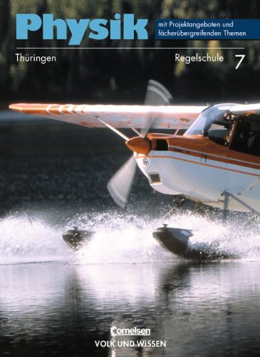 Physik - Ausgabe Volk und Wissen - Regelschule Thüringen: Physik, Neuausgabe, Lehrbuch, Ausgabe Regelschule Thüringen Study Guides