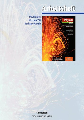 Physik plus - Gymnasium Sachsen-Anhalt: 7./8. Schuljahr - Arbeitsheft Study Guides