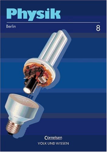 Physik - Berlin: Physik, Neuausgabe, Lehrbuch, Ausgabe Berlin Study Guides