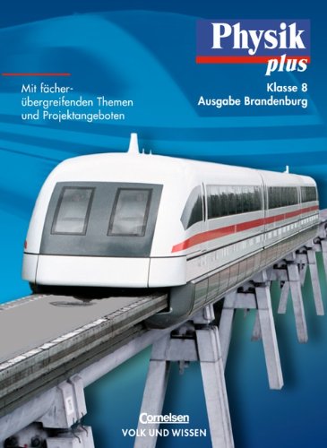 Physik plus - Brandenburg - Bisherige Ausgabe: 8. Schuljahr - Schülerbuch Study Guides