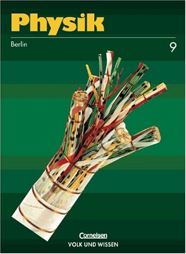 Physik - Berlin: Physik, Neuausgabe, Lehrbuch, Ausgabe Berlin Study Guides