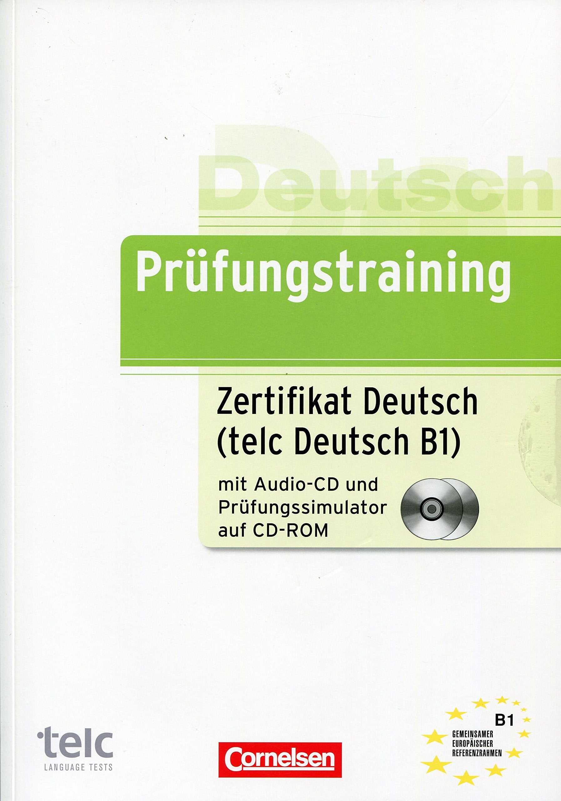 Prüfungstraining DaF B1.  Zertifikat Deutsch / telc Deutsch General education