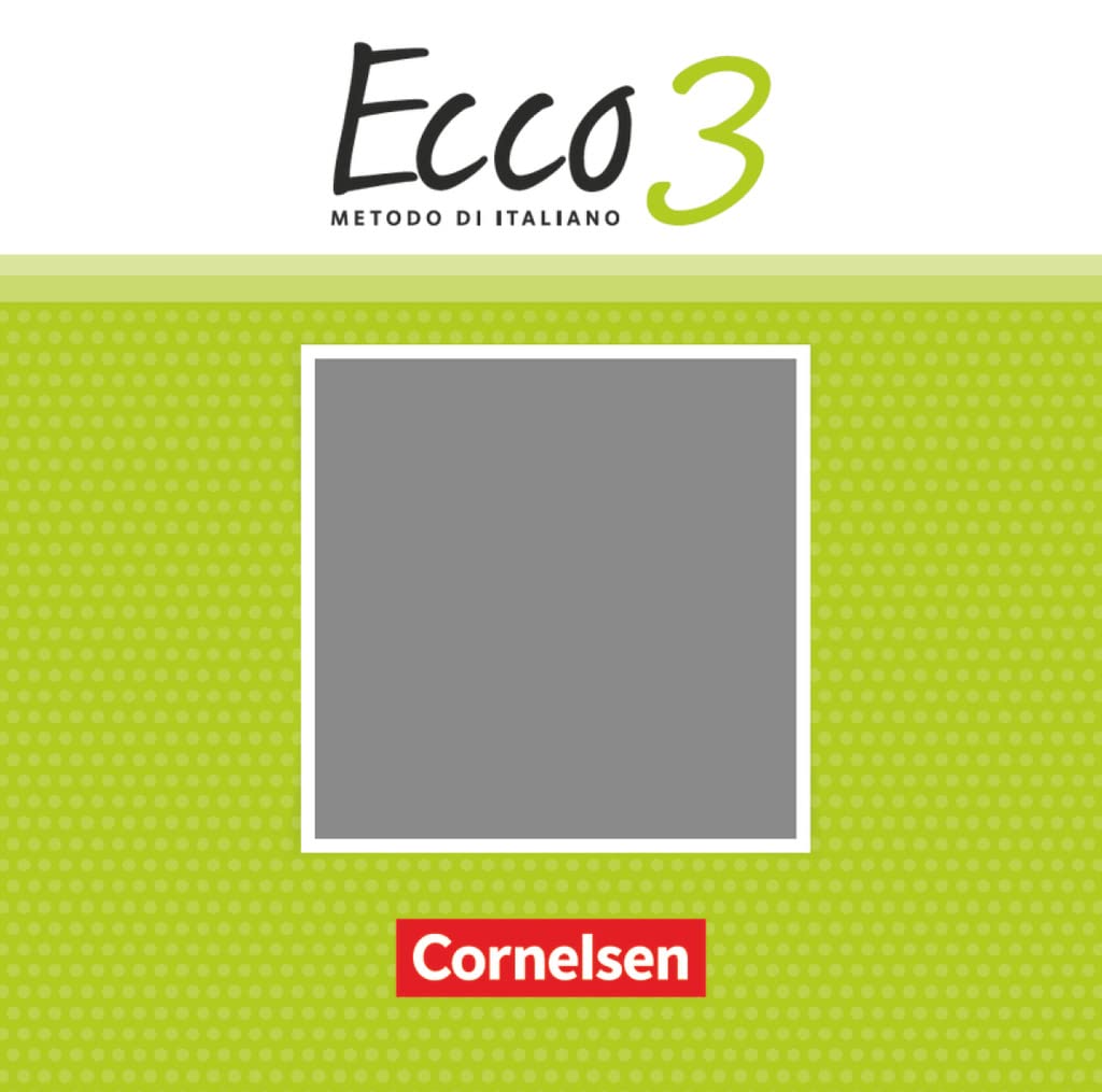 Ecco - Italienisch für Gymnasien - Italienisch als 3. Fremdsprache - Ausgabe 2015 - Band 3 Foreign Languages ​​& Dictionaries