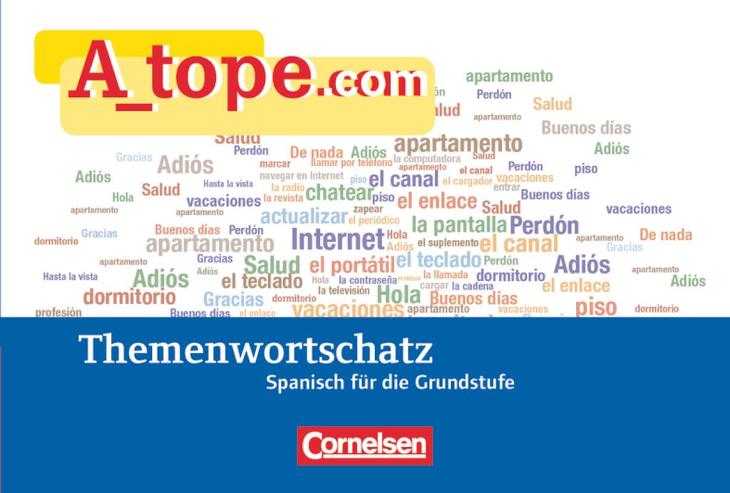 A tope - Spanisch Spätbeginner - Ausgabe 2010 Foreign Languages ​​& Dictionaries
