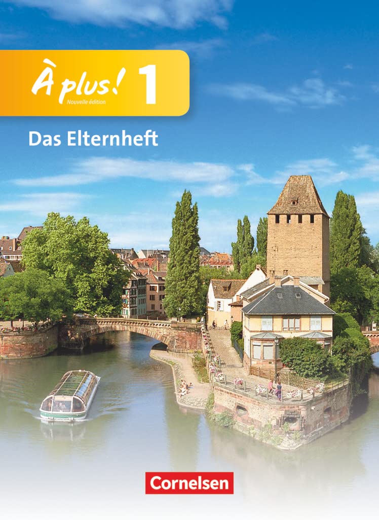 À plus! Nouvelle édition. Band 1. Elternheft Foreign Languages ​​& Dictionaries
