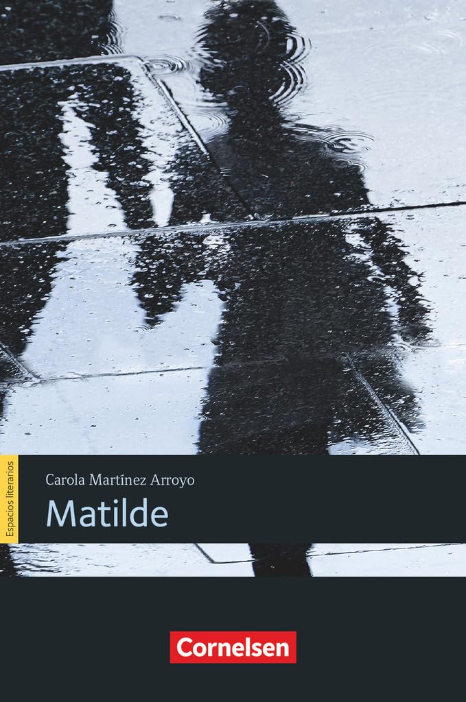Espacios literarios B1 - Matilde (Lektüre) Study Guides