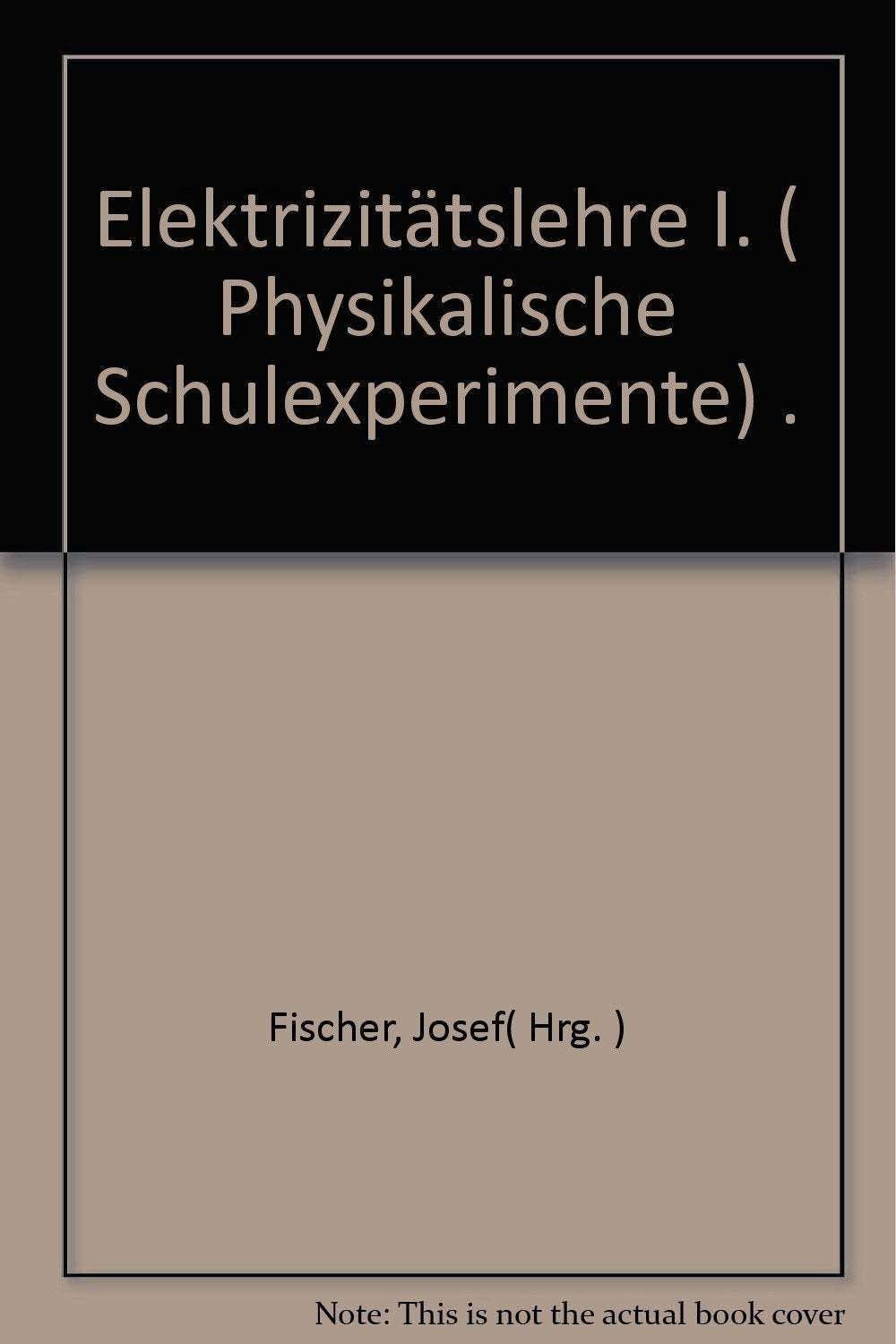Physikalische Schulexperimente / Elektrizitätslehre 1 Education & Training