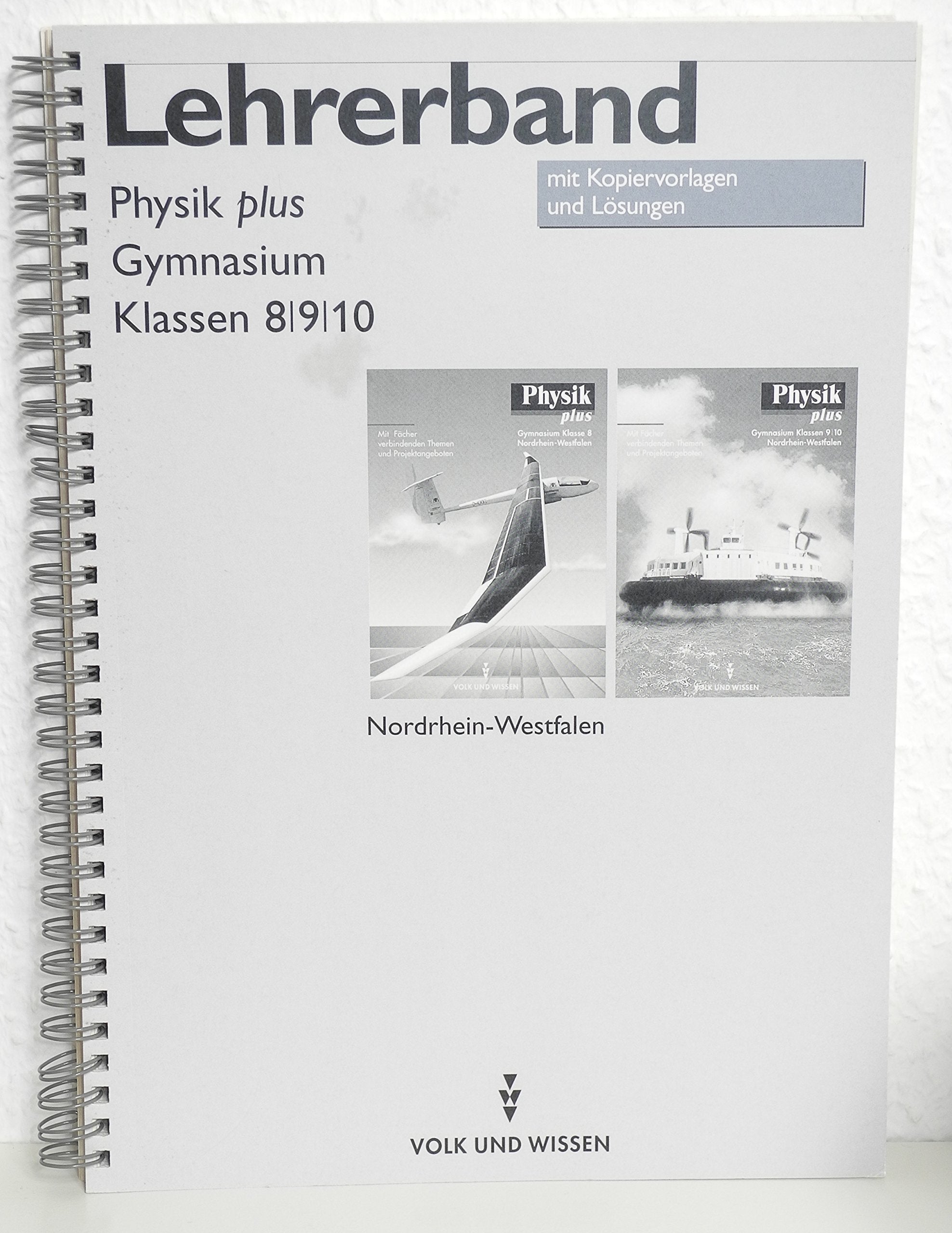 Physik plus: Lehrerband Klassen 8-10, Ausgabe Gymnasium Nordrhein-Westfalen Books