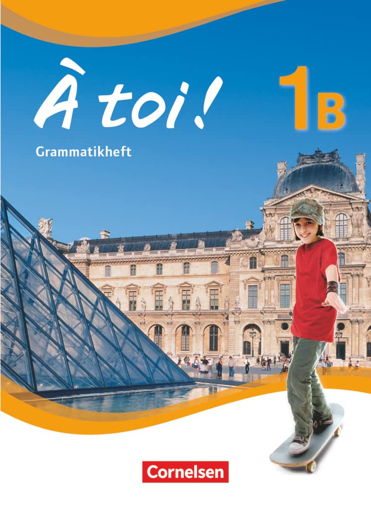 À toi! 1B. Grammatikheft Foreign Languages ​​& Dictionaries