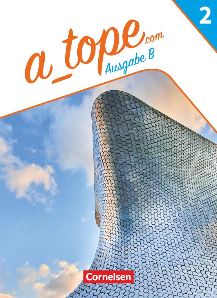 A_tope.com Band 2 - Spanisch als spät beginnende Fremdsprache Bayern - Ausgabe 2023 - Schulbuch Foreign Languages ​​& Dictionaries