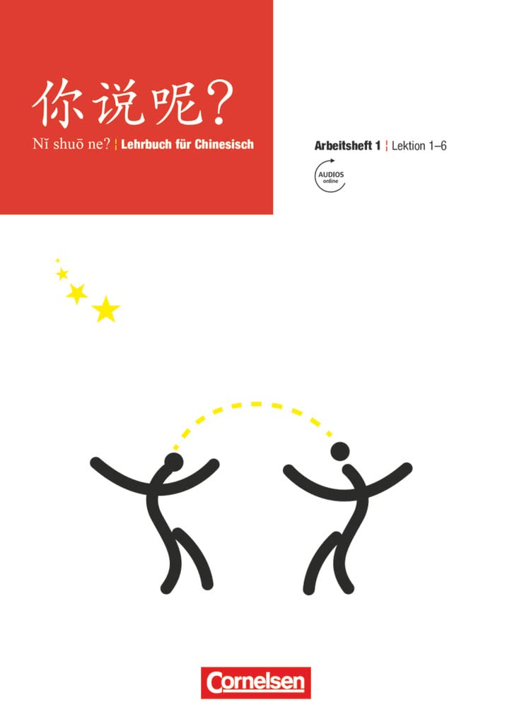 Ni shuo ne? Arbeitsheft 1 Lektion 1-6 Foreign Languages ​​& Dictionaries