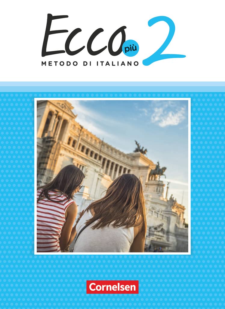 Ecco Più. Band 2 - Schülerbuch Foreign Languages ​​& Dictionaries