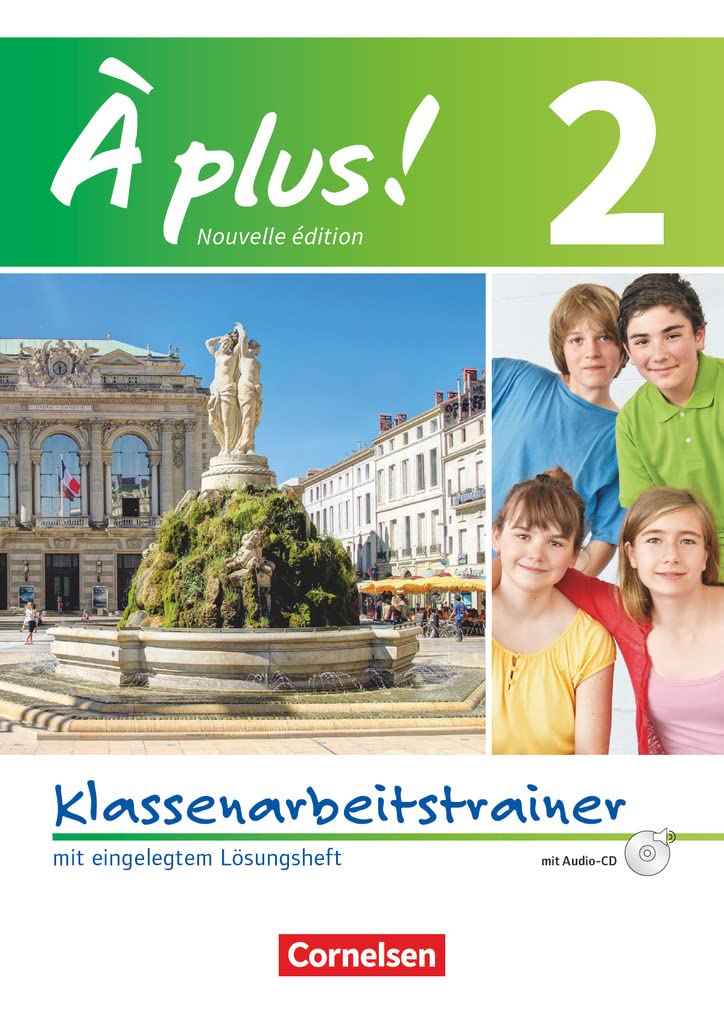 À plus! Nouvelle édition. Band 2. Klassenarbeitstrainer mit Lösungen und Audio-CD Foreign Languages ​​& Dictionaries