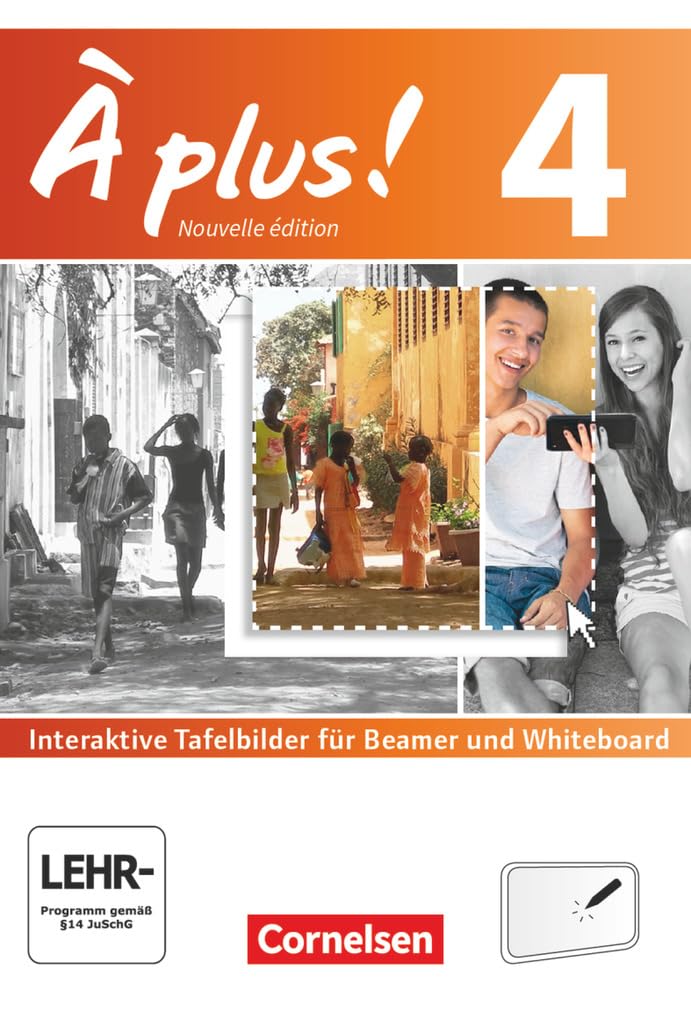 À plus !|NULL|Französisch als 1. und 2. Fremdsprache - Ausgabe 2012|Band 4|Interaktive Tafelbilder für Whiteboard und Beamer|NULL|CD-ROM|NULL Non-fiction